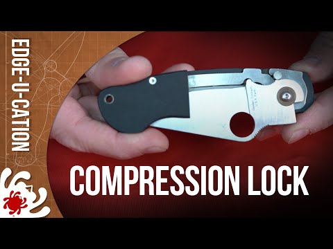 Spyderco Edge-U-Cation - The Spyderco Compression Lock