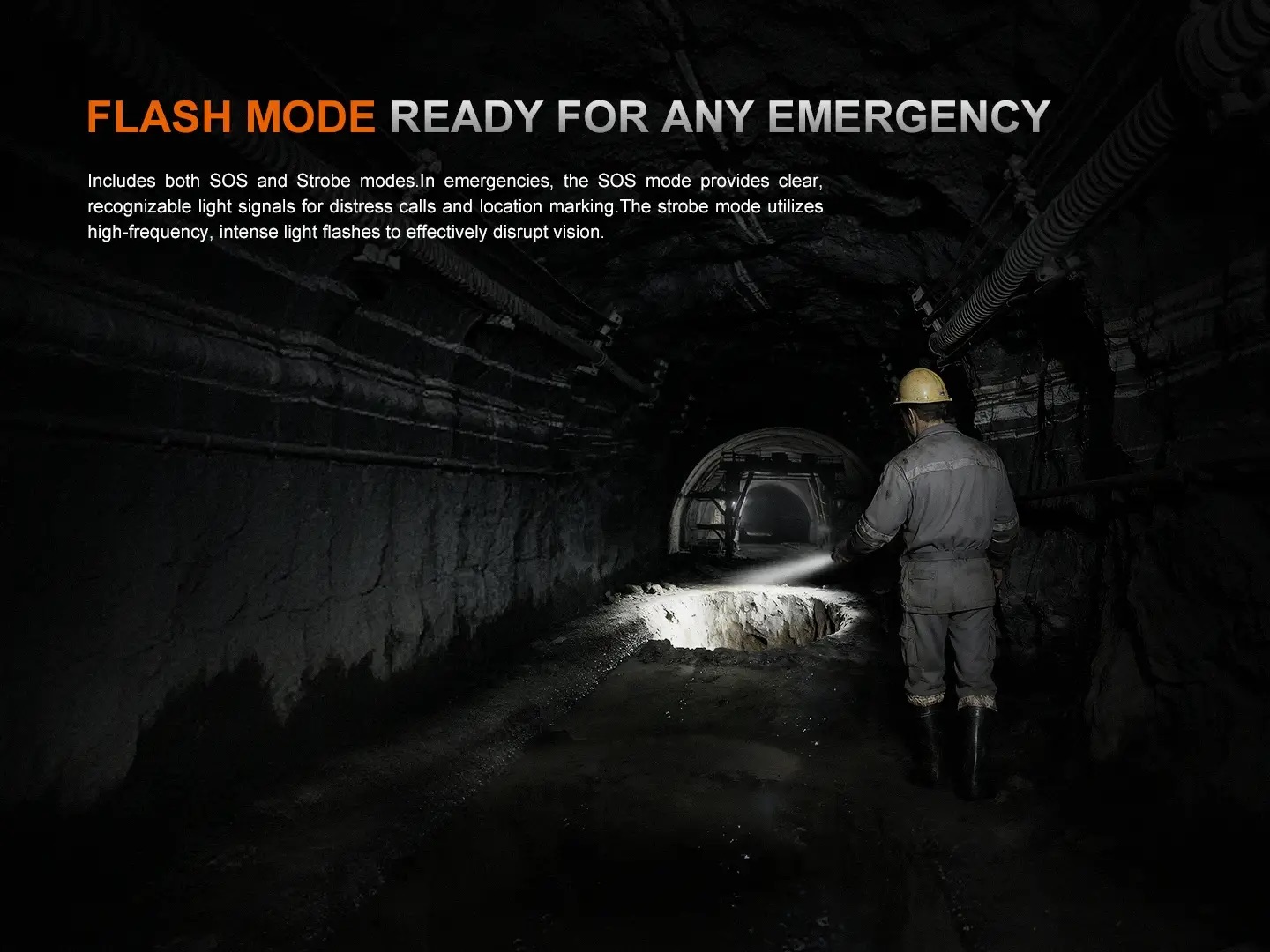 Dark underground tunnel with a worker in a hard hat shining a flashlight; bold orange text reads 'FLASH MODE READY FOR ANY EMERGENCY' on a promotional banner.