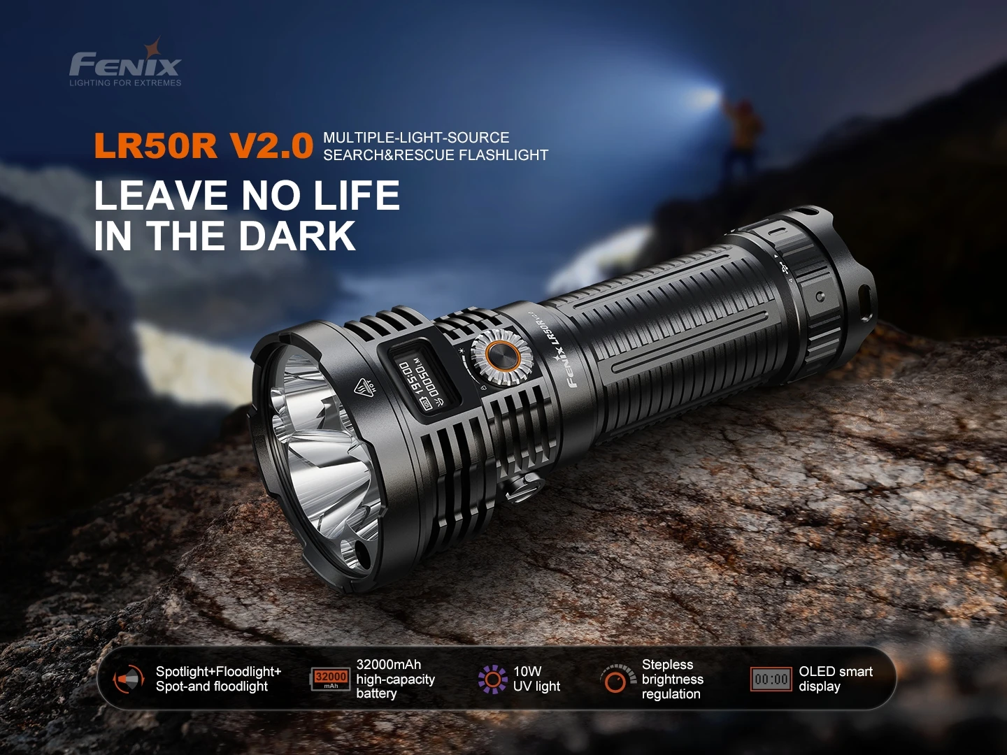 Fenix LR50R V2.0 flashlight on a rock with a bright beam cutting through the dark; bold slogan on the left.